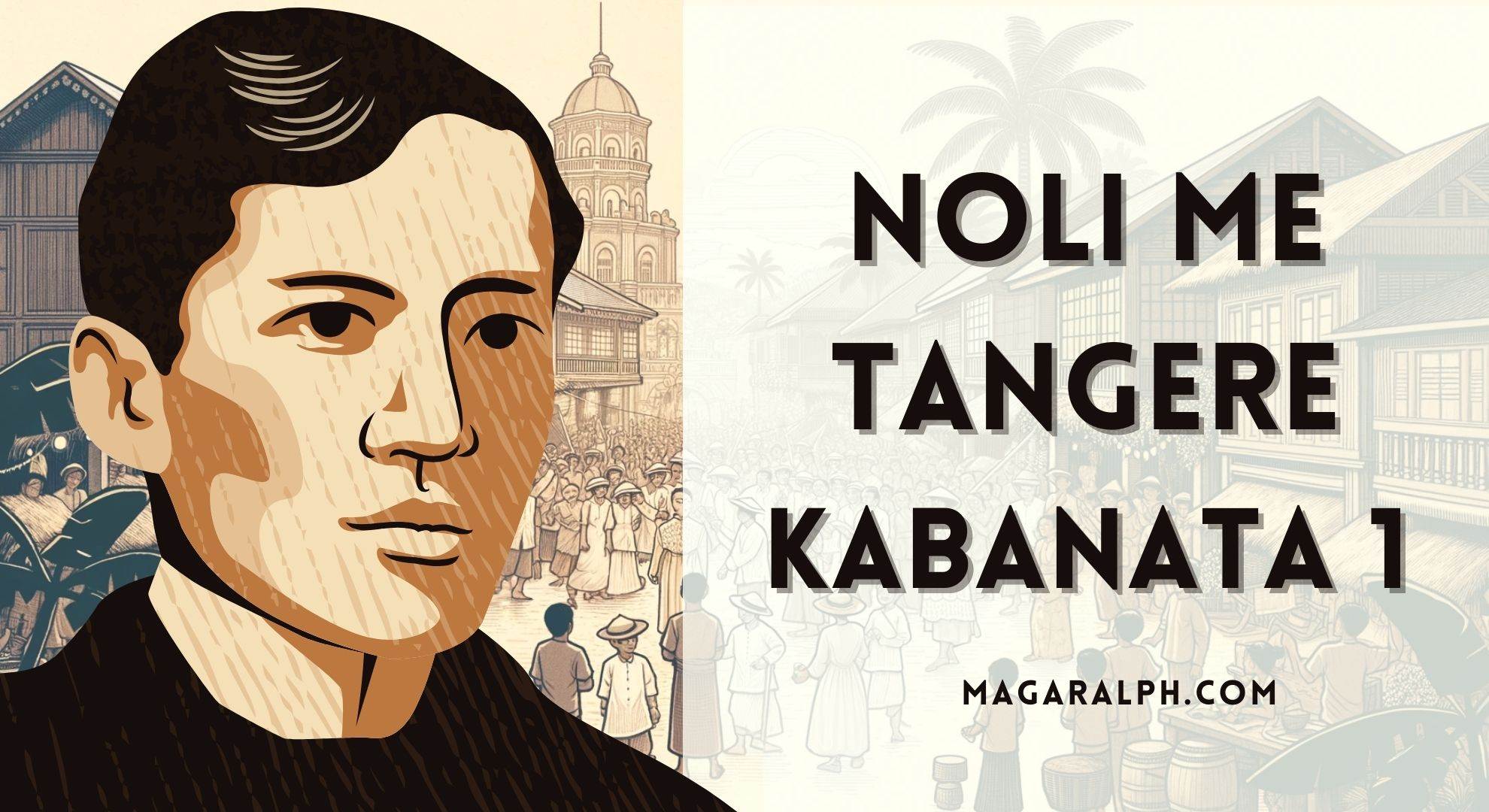 Noli Me Tangere Kabanata Ang Pagtitipon Buod Aral Tauhan ATBP MagaralPH