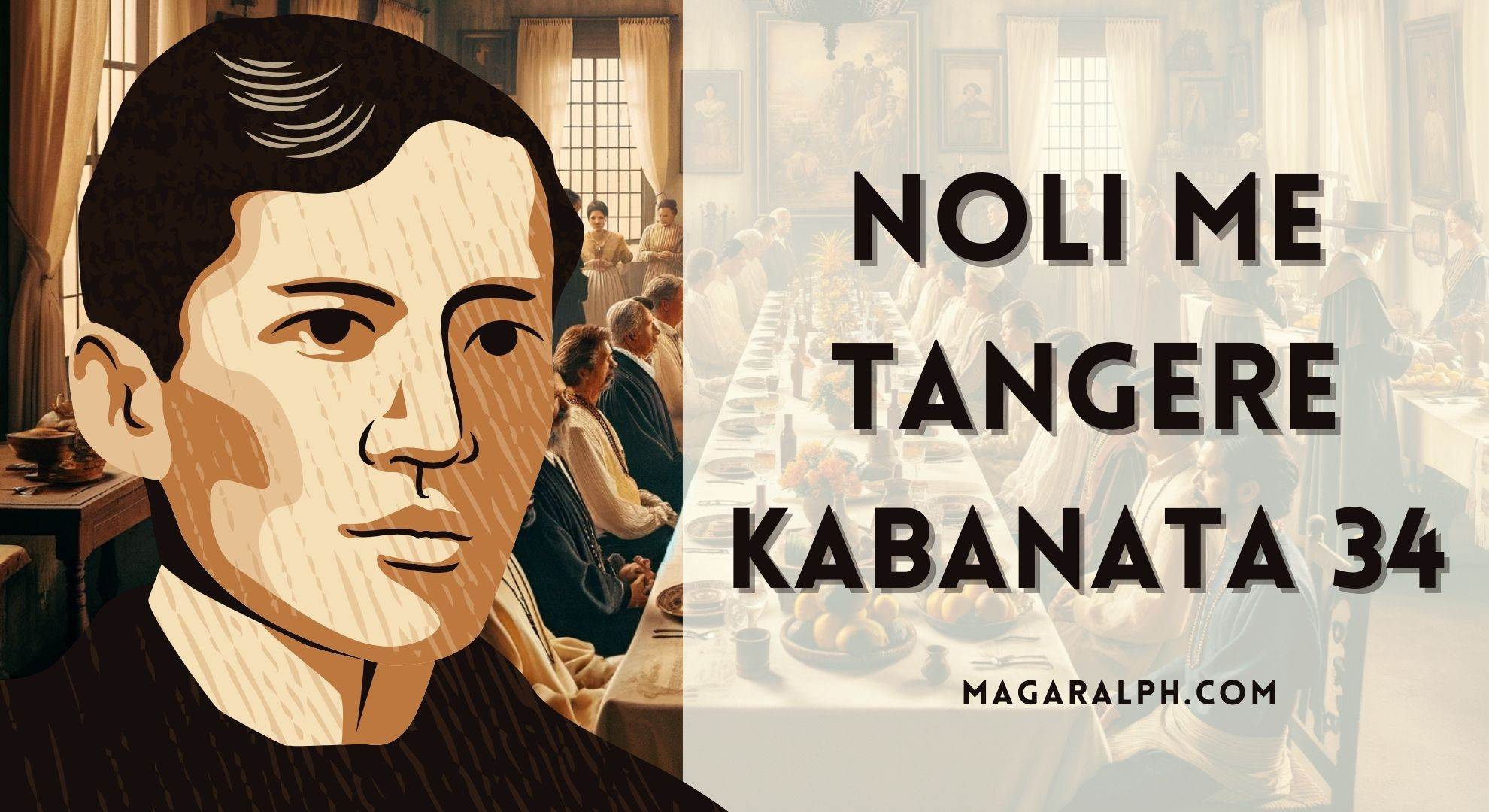 Noli Me Tangere Kabanata 34 Ang Pananghalian Buod Aral Tauhan