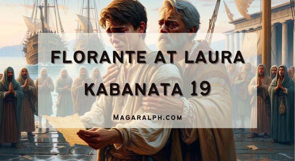 Florante At Laura Kabanata Paalaman At Habilin Buod Aral Tauhan ATBP MagaralPH