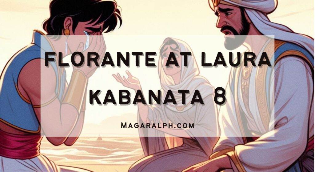 Florante At Laura Kabanata Paghahambing Sa Dalawang Ama Buod Aral Tauhan ATBP MagaralPH