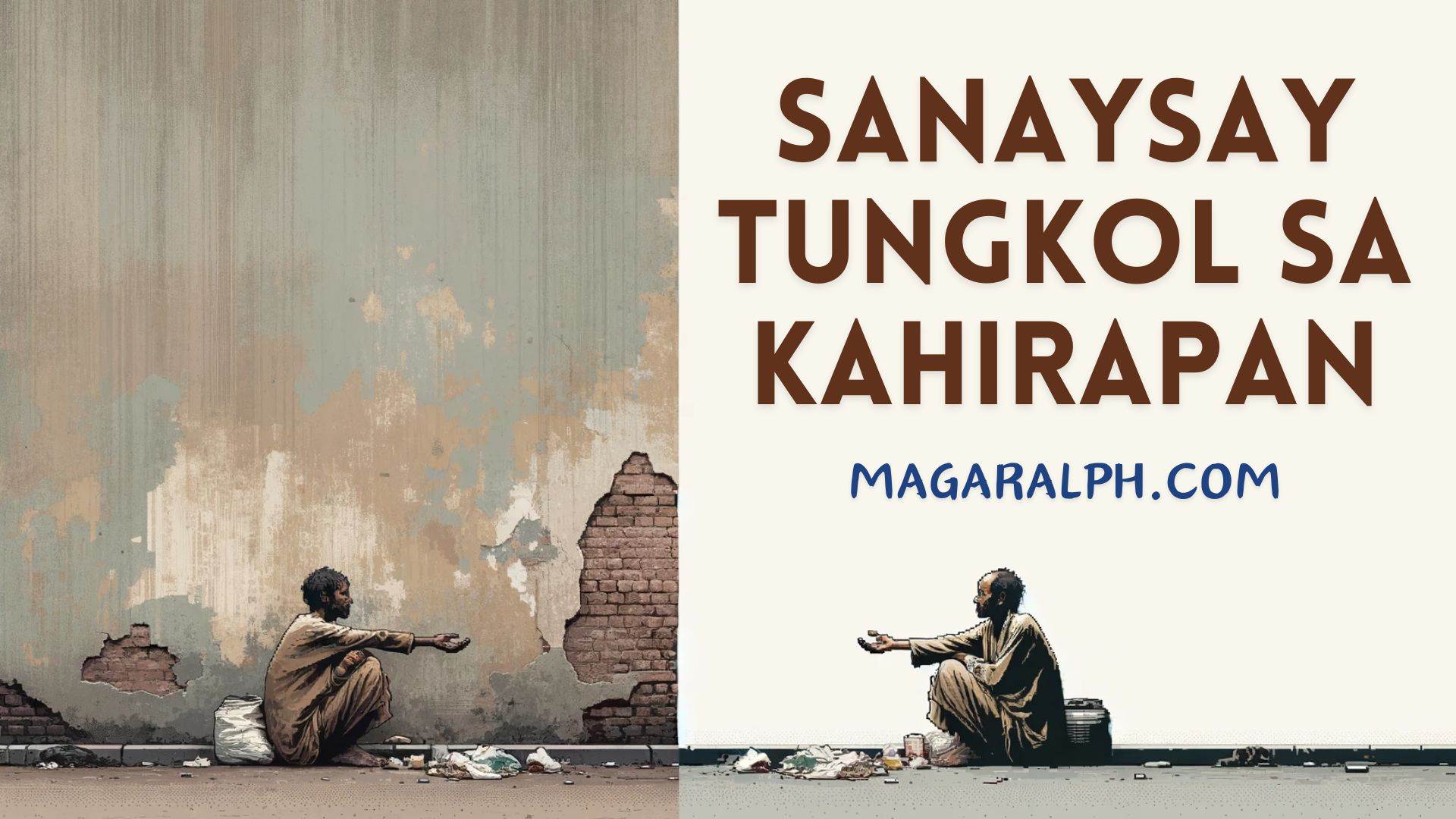 Sanaysay Tungkol Sa Kahirapan (9 Sanaysay) — MagaralPH