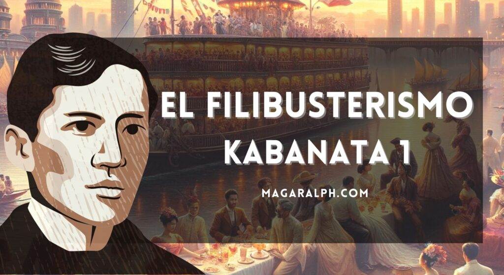 El Filibusterismo Kabanata 1: Sa Kubyerta - Buod, Aral, Tauhan, ATBP ...