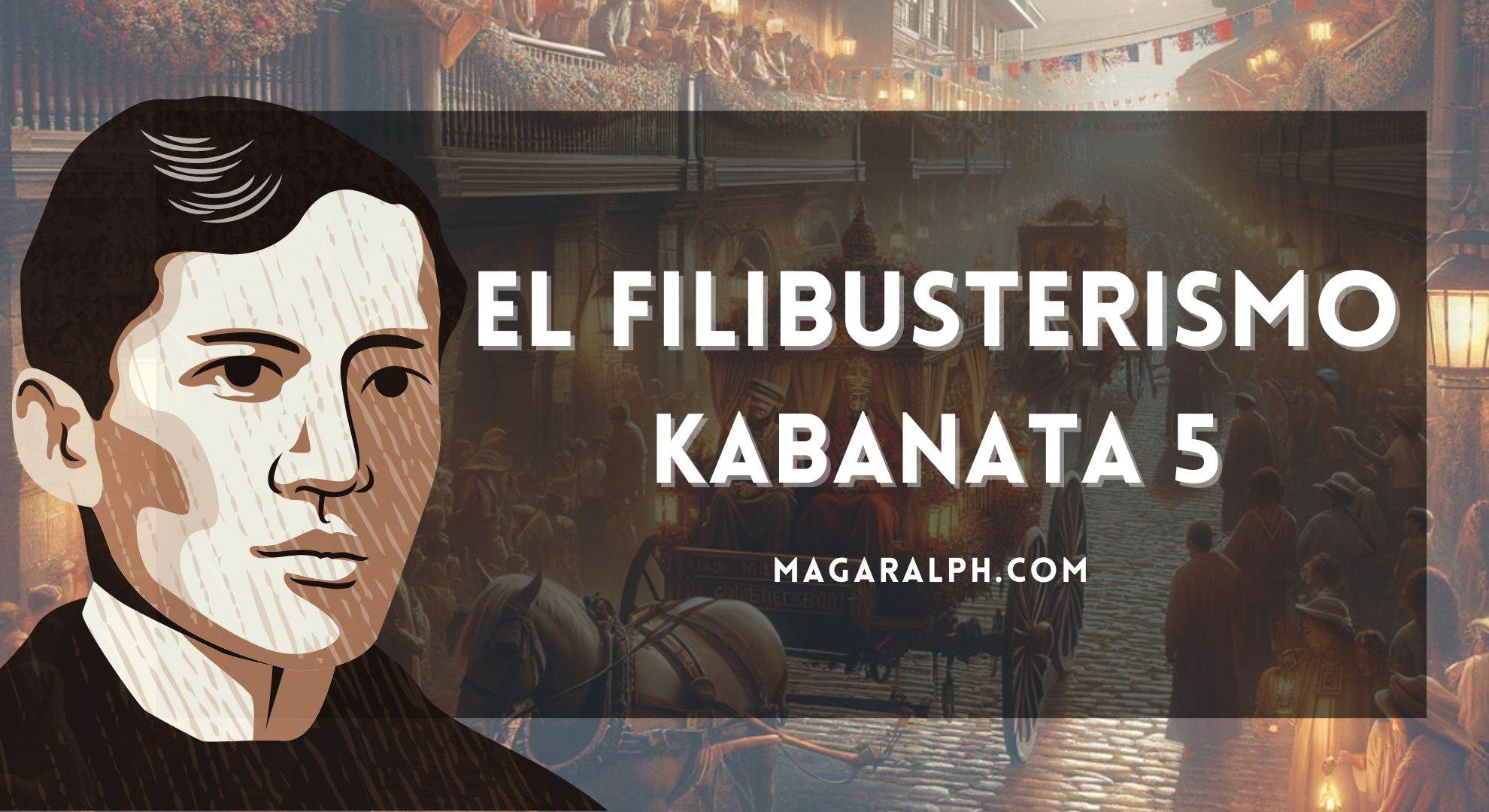 El Filibusterismo Kabanata 5 Ang Noche Buena Ng Isang Kutchero Buod Aral Tauhan Atbp