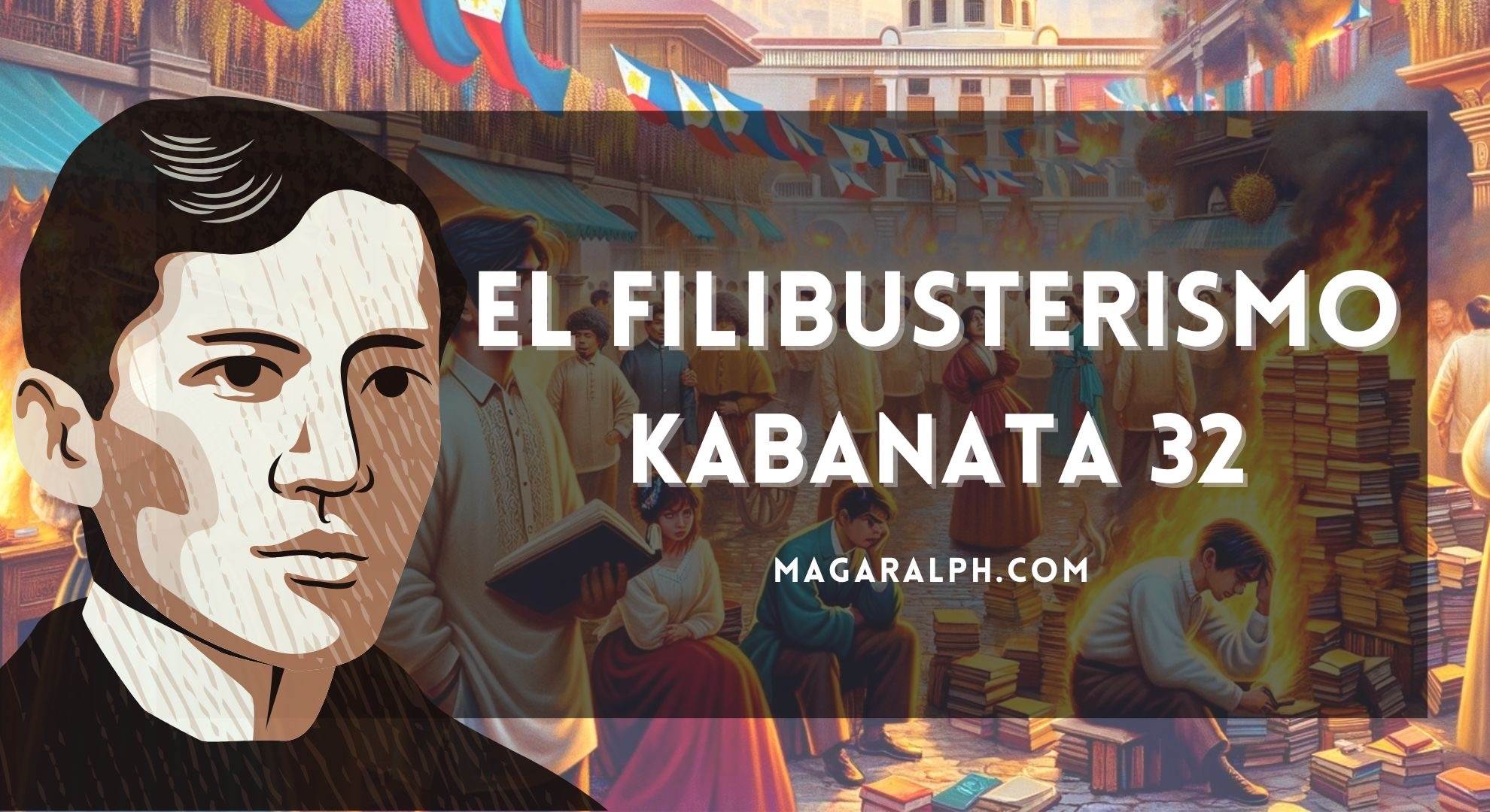 El Filibusterismo Kabanata 32 Ang Mga Bunga Ng Mga Paskil Buod Aral Tauhan Atbp — Magaralph