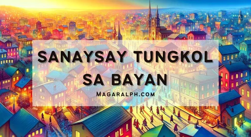 sanaysay tungkol sa bayan