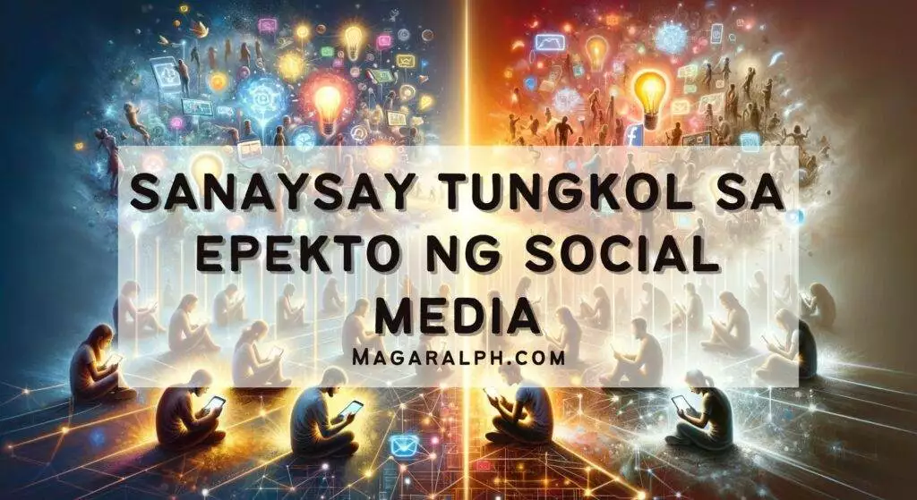 Sanaysay Tungkol sa Epekto ng Social Media