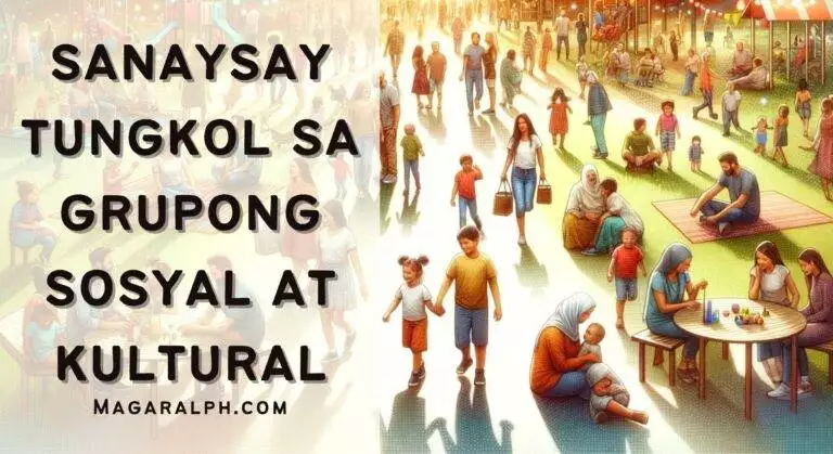 Sanaysay Tungkol sa Grupong Sosyal at Kultural