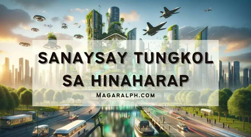 Sanaysay Tungkol sa Hinaharap