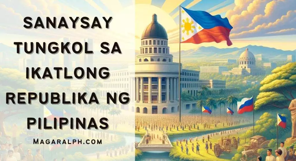Sanaysay Tungkol sa Ikatlong Republika ng Pilipinas