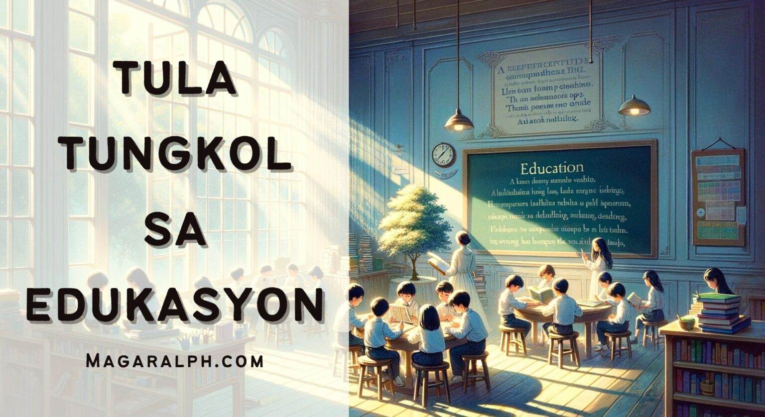 Tula Tungkol Sa Edukasyon (8 Halimbawa) — MagaralPH