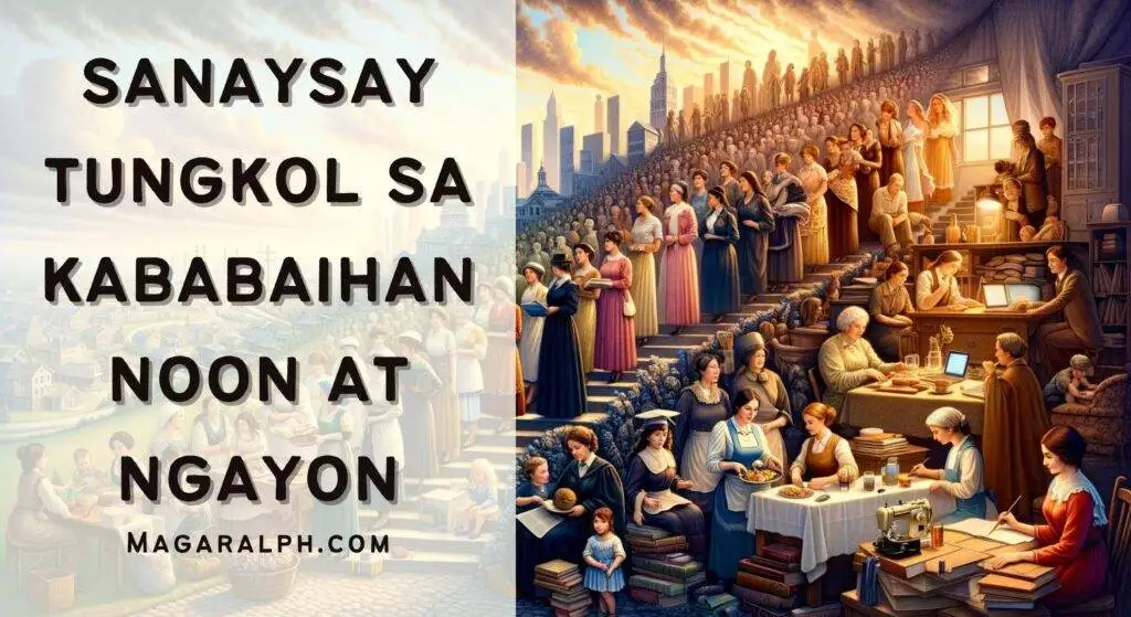 Sanaysay-tungkol-sa-Kababaihan-Noon-at-Ngayon